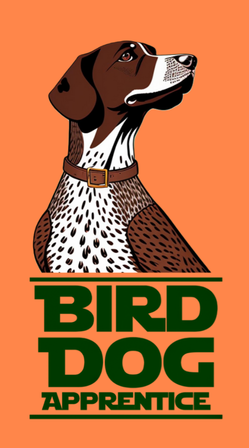 Sticker - "The Bird Dog Apprentice"